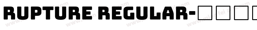 Rupture Regular字体转换